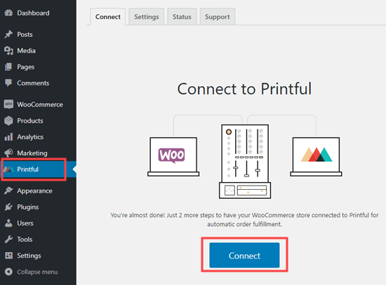 Nhấp vào nút để kết nối Printful với WooC Commerce