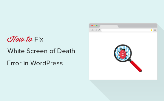 Sửa lỗi màn hình trắng chết chóc của WordPress