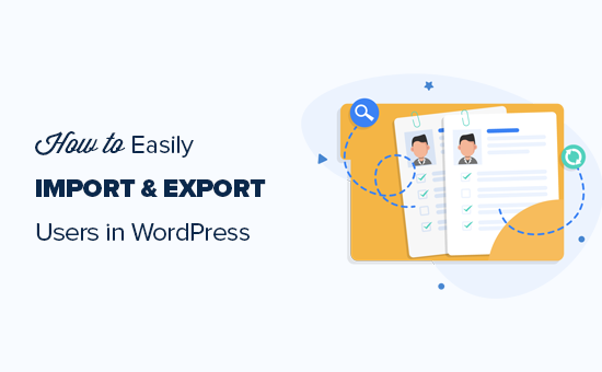 Nhập và xuất người dùng WordPress và khách hàng WooC Commerce